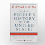 A People’s History of the United States by Howard Zinn