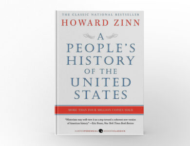 A People’s History of the United States by Howard Zinn