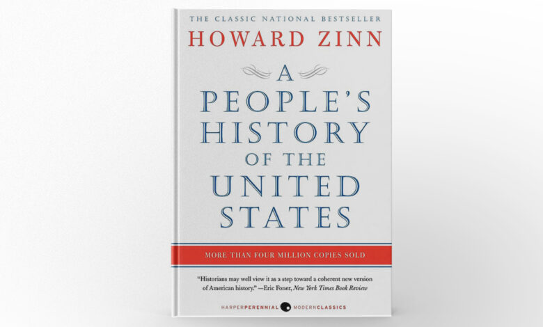 A People’s History of the United States by Howard Zinn