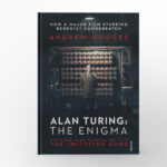 Alan Turing The Enigma by Andrew Hodges