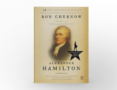 Alexander Hamilton by Ron Chernow