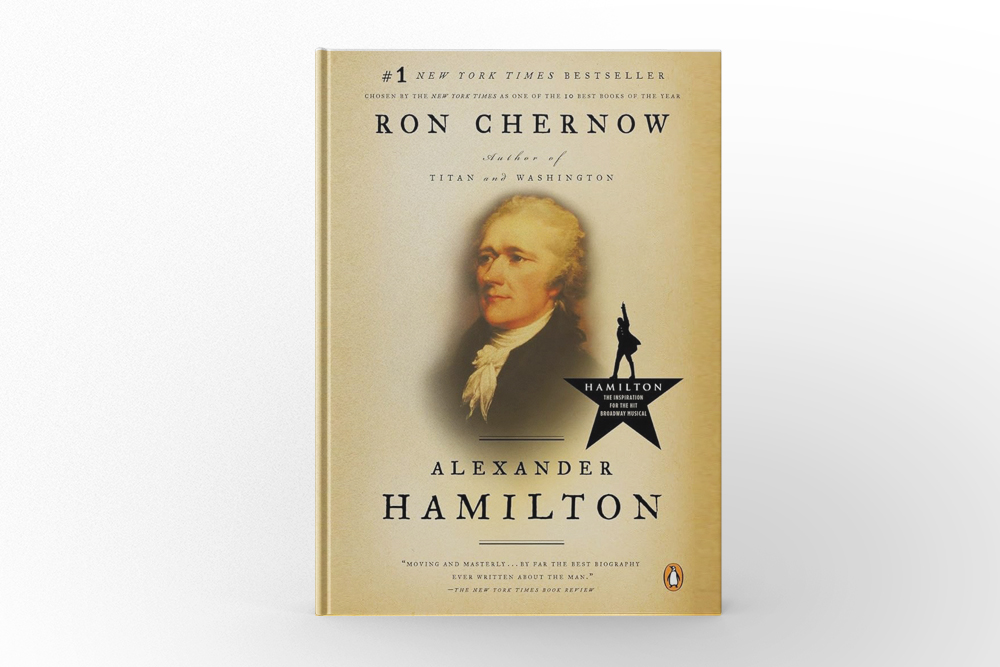 Alexander Hamilton by Ron Chernow