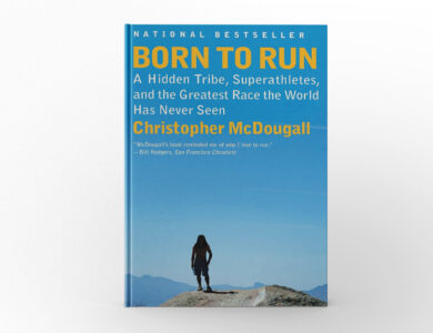 Born to Run by Christopher McDougall