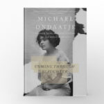 Coming through the Slaughter by Michael Ondaatje