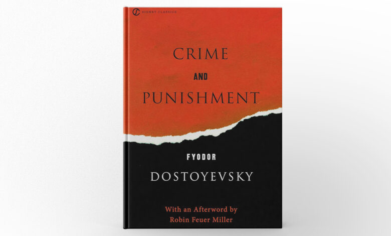 Crime and Punishment by Fyodor Dostoevsky