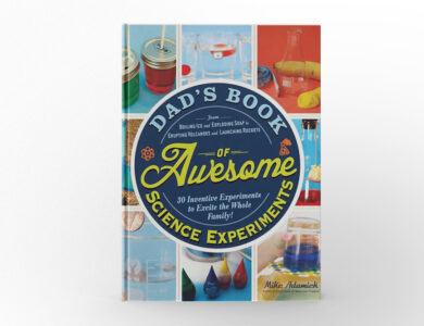 Dad’s Book of Awesome Projects by Mike Adamick