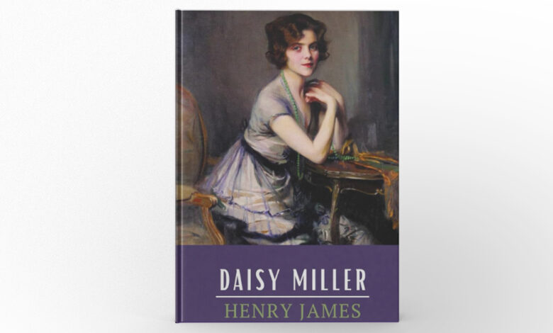 Daisy Miller by Henry James