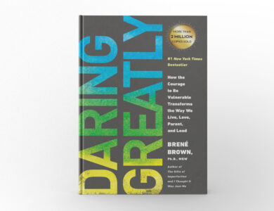 Daring Greatly by Brené Brown