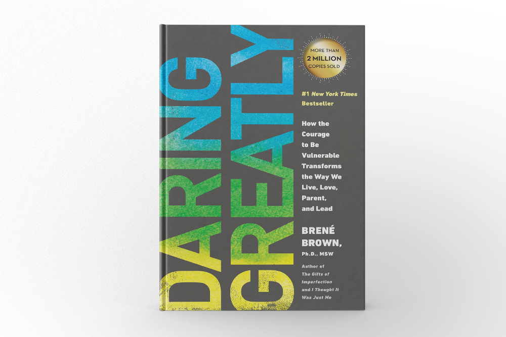 Daring Greatly by Brené Brown