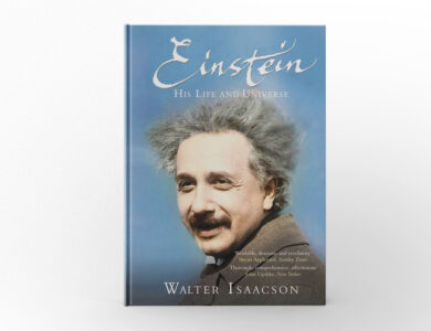 Einstein His Life and Universe by Walter Isaacson