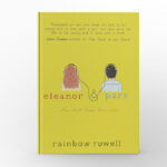 Eleanor & Park by Rainbow Rowell