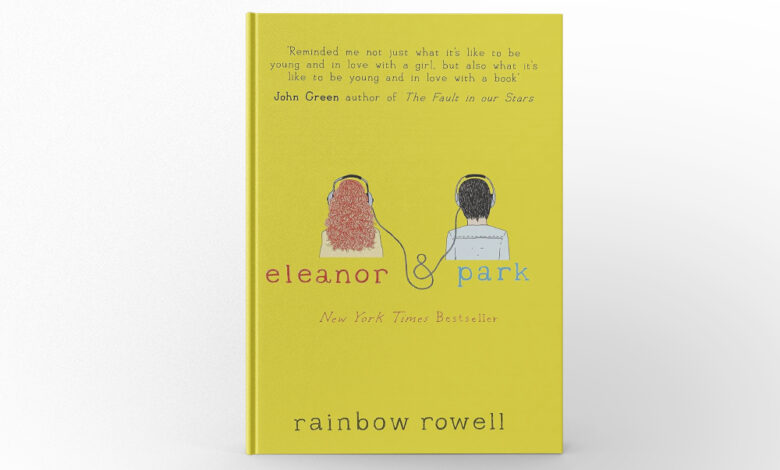 Eleanor & Park by Rainbow Rowell