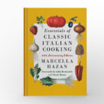 Essentials of Classic Italian Cooking by Marcella Hazan