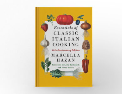 Essentials of Classic Italian Cooking by Marcella Hazan