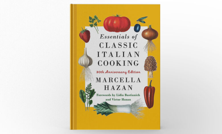 Essentials of Classic Italian Cooking by Marcella Hazan