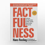 Factfulness by Hans Rosling