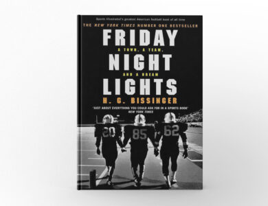 Friday Night Lights by H.G. Bissinger