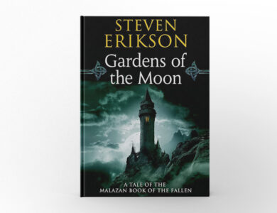 Gardens of Moon by Steven Erikson