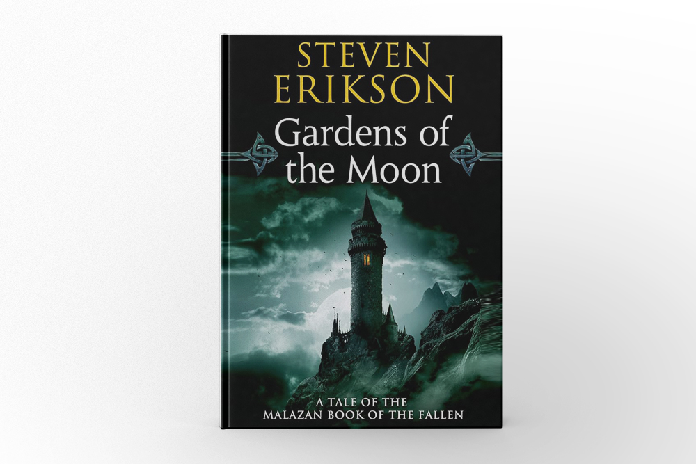 Gardens of Moon by Steven Erikson