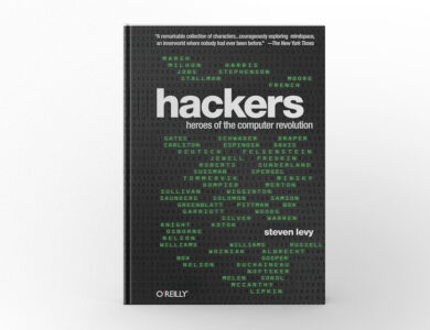 Hackers Heroes of the Computer Revolution by Steven Levy