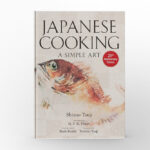 Japanese Cooking A Simple Art by Shizuo Tsuji