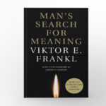 Man's Search for Meaning