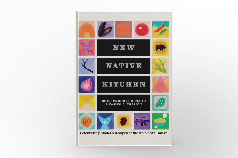 New Native Kitchen Celebrating Modern Recipes of the American Indian by James Bitsoie and James O. Fraioli