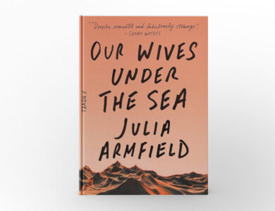 Our Wives Under the Sea by Julia Armfield