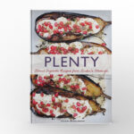 Plenty Vibrant Vegetable Recipes from London’s Ottolenghi by Yotam Ottolenghi