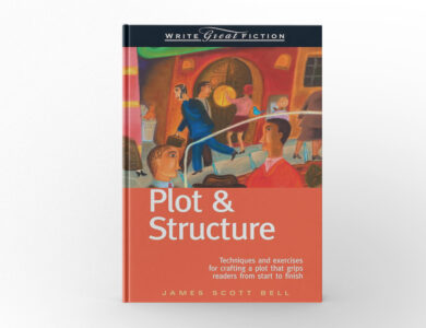 Plot & Structure by James Scott Bell