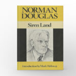 Siren Land By Norman Douglas