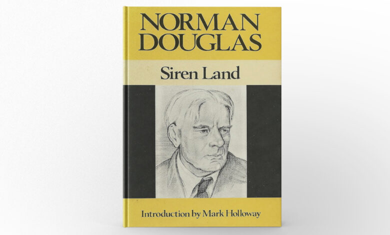 Siren Land By Norman Douglas