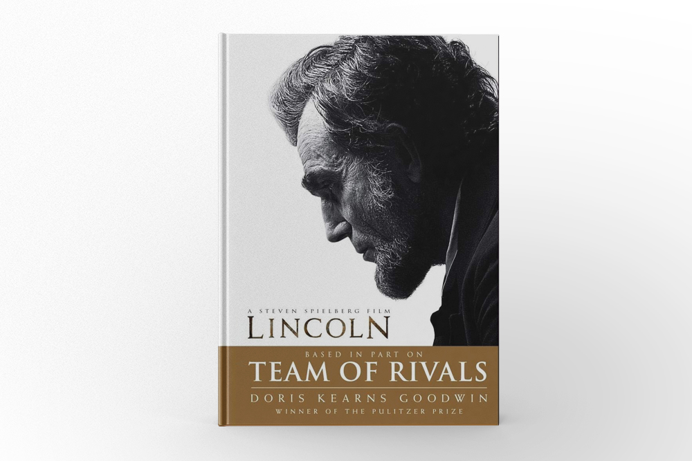 Team of Rivals The Political Genius of Abraham Lincoln by Doris Kearns Goodwin