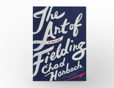 The Art of Fielding by Chad Harbach