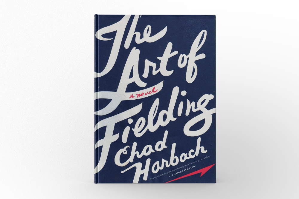 The Art of Fielding by Chad Harbach