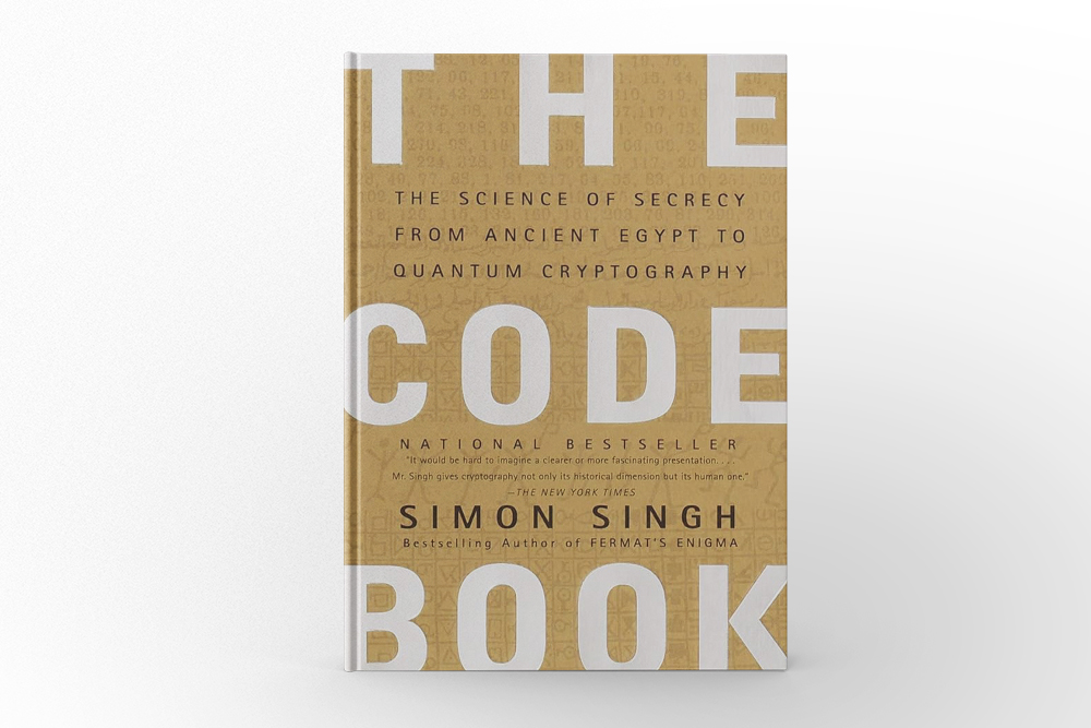 The Code Book: The Science of Secrecy from Ancient Egypt to Quantum Cryptography by Simon Singh