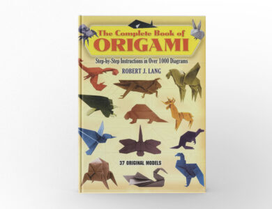 The Complete Book of Origami by Robert J. Lang