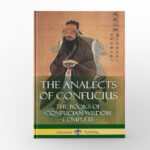 The Confucian Analects by Confucius