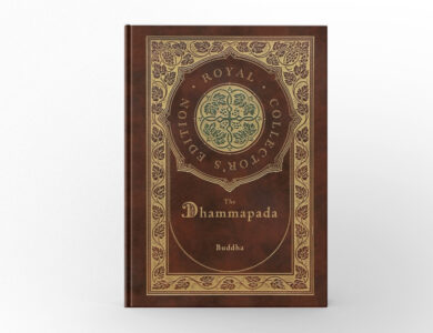 The Dhammapada (Buddhist scripture)