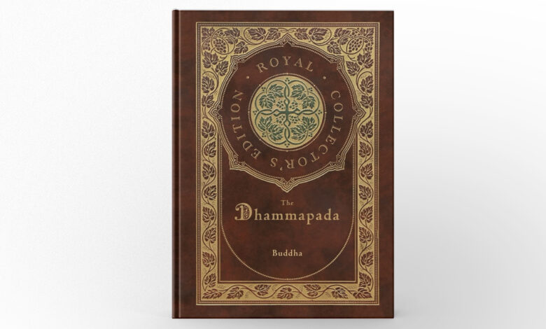 The Dhammapada (Buddhist scripture)