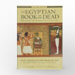 The Egyptian Book of the Dead (Ancient Egyptian religious text)