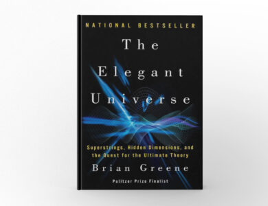 The Elegant Universe by Brian Greene