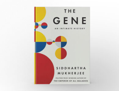 The Gene An Intimate History by Siddhartha Mukherjee