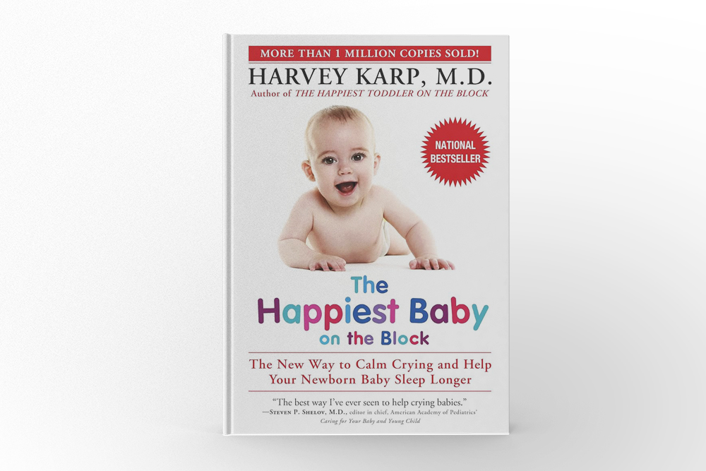 The Happiest Baby On The Block by Harvey Karp