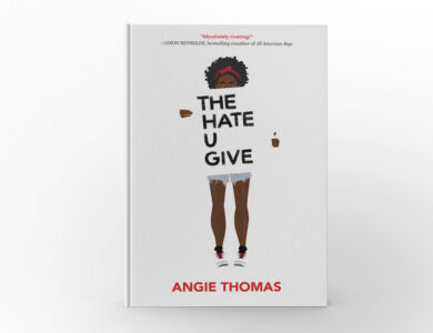 The Hate U Give by Angie Thomas