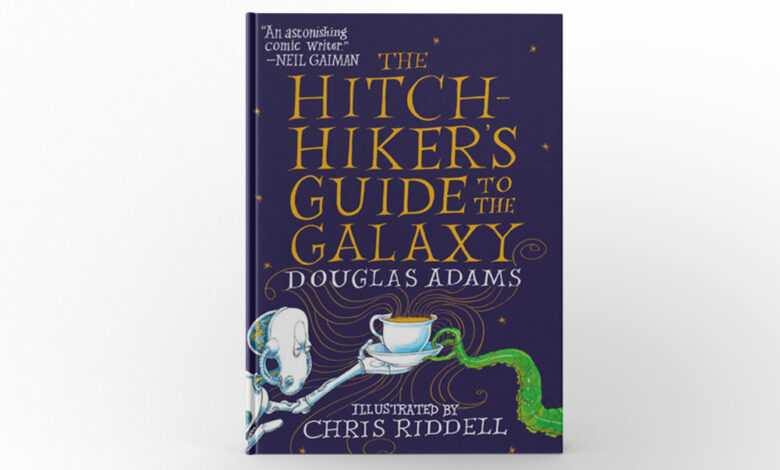 The Hitchhiker’s Guide to the Galaxy by Douglas Adams