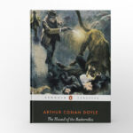 The Hound of the Baskervilles by Arthur Conan Doyle