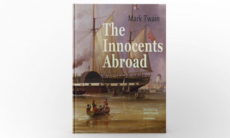 The Innocents Abroad by Mark Twain