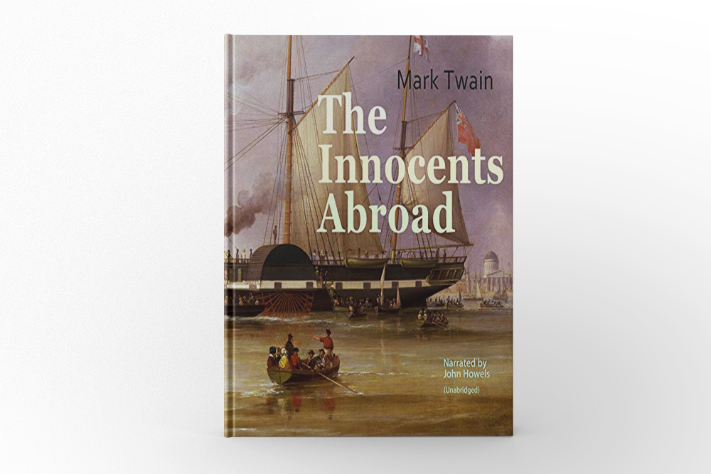 The Innocents Abroad by Mark Twain