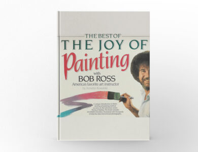 The Joy of Painting by Bob Ross